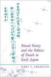 Ritual Poetry and the Politics of Death in Early Japan