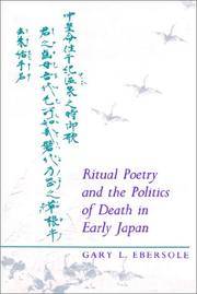 Ritual Poetry and The Politics Of Death In Early Japan