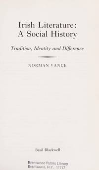 Irish Literature: A Social History : Tradition, Identity and Difference de Norman Vance - 1990-10