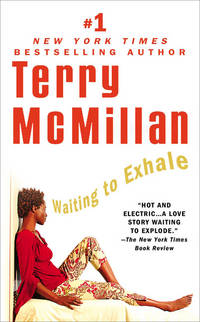 Waiting to Exhale by McMillan, Terry