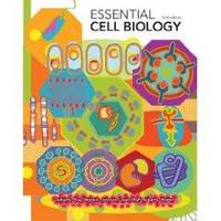 Essential Cell Biology by Bruce Alberts