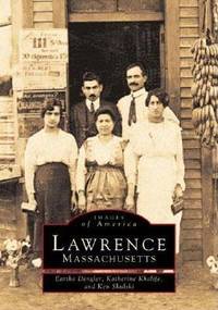 Lawrence Massachusetts. Images of America