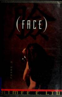 Face. A Novel