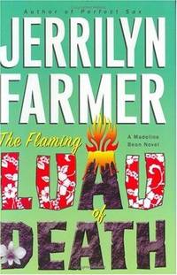 THE FLAMING LUAU OF DEATH: A Madeline Bean Novel