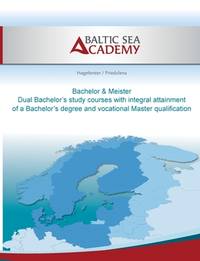 Dual Bachelor'a study courses with integral attainment of a Bachelor's degree and...
