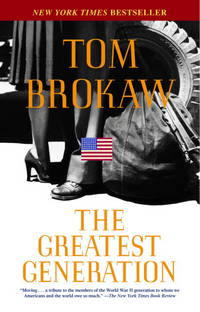 The Greatest Generation de Tom Brokaw