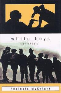 WHITE BOYS: STORIES