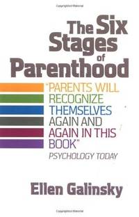 The Six Stages Of Parenthood