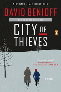 City of Thieves: A Novel by Benioff, David (Author) - 2009