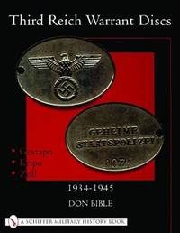 Third Reich Warrant Discs: 1934-1945