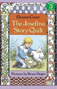 The Josefina Story Quilt (I Can Read Book 3)