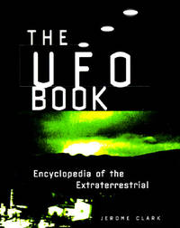 The UFO Book: Encyclopedia of the Extraterrestrial