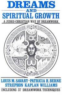 image of Dreams and Spiritual Growth: A Judeo-Christian Way of Dreamwork