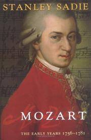 Mozart: The Early Years 1756-1781