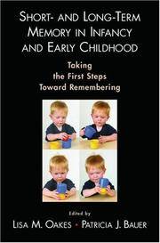 Short- and Long-Term Memory in Infancy and Early Childhood