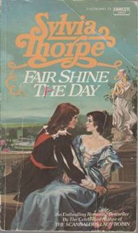 Fair Shine the Day