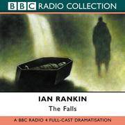 The Falls (Radio Collection) Rankin, Ian