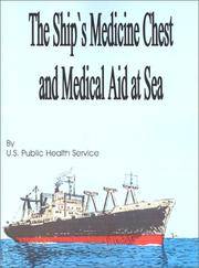 The Ship's Medicine Chest and Medical Aid at Sea