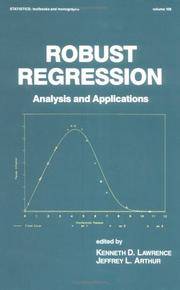 STATISTICS TEXTBOOKS AND MONOGRAPHS: ANALYSIS AND APPLICATIONS: ROBUST REGRESSION VOL 108...