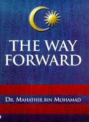 The Way Forward Growth, Prosperity and Multiracial Harmony in Malaysia