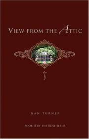 View From the Attic: Bool II of the Rose Series
