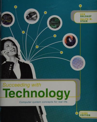Succeeding Technology Computer System Concepts for Real Life, 3rd Edition