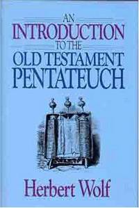Introduction to the Old Testament Pentateuch