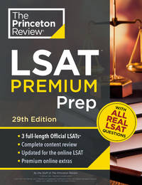 Princeton Review LSAT Premium Prep, 29th Edition: 3 Real LSAT PrepTests + Strategies & Review...