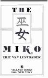 The Miko by Lustbader, Eric - 1984-01-01