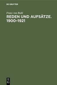 Reden und Aufsätze. 1900–1921 – Nach seinem Tode gesammelt