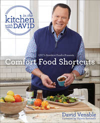 Comfort Food Shortcuts: An "In the Kitchen with David" Cookbook from QVC's Resident...