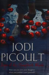 Songs of the Humpback Whale by Jodi Picoult - 2008