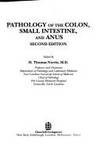 Pathology of the Colon, Small Intestine, and Anus (Contemporary Issues in Surgical Pathology)