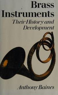 Brass instruments; Their History and Development