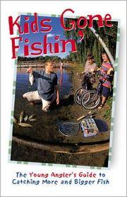 Kids Gone Fishin' (The Freshwater Angler)