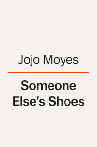 Someone Else's Shoes: A Novel