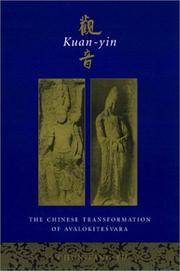 Kuan-yin : the Chinese transformation of Avalokitesìvara