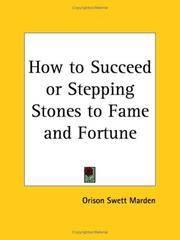 How to Succeed or Stepping Stones to Fame and Fortune by Orison Swett Marden - Paperback - 2003 - from Rob Briggs Books (SKU: 613346)