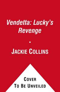 Vendetta: Luckys Revenge (Lucky Santangelo 4)