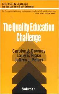The Quality Education Challenge (Total Quality Education for the World)