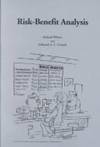 Risk-Benefit Analysis. Second Edition
