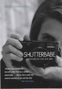 Shutterbabe: Adventures in Love and War