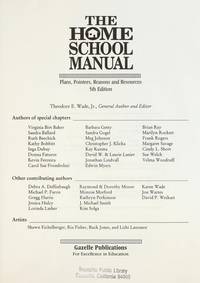 the home school manual by jr. theodore e. wade - 1993