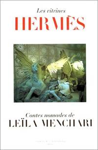 Les Vitrines Hermes　Leila Menchari Les Vitrines Hermes Contes Nomades De Leila Menchari