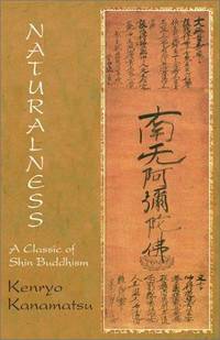 Naturalness: A Classic of Shin Buddhism