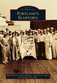 Portland's Slabtown (Images of America)