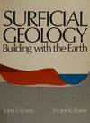Surficial Geology: Building with the Earth