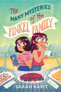 The Many Mysteries of the Finkel Family by Kapit, Sarah - 2021-03-23