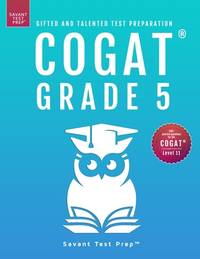 COGAT Grade 5 Test Prep: Gifted and Talented Test Preparation Book - Two Practice Tests for...
