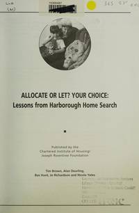 Allocate or Let? Your Choice: Lessons from Harborough Home Search